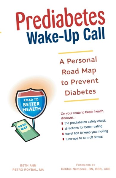 Prediabetes Wake-Up Call: A Personal Road Map to Prevent Diabetes cover
