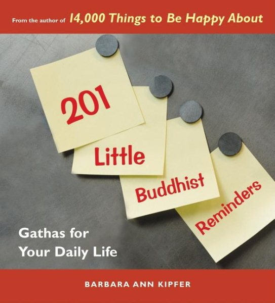 201 Little Buddhist Reminders: Gathas for Your Daily Life cover