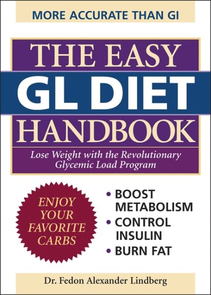 The Easy GL Diet Handbook: Lose Weight with the Revolutionary Glycemic Load Program cover