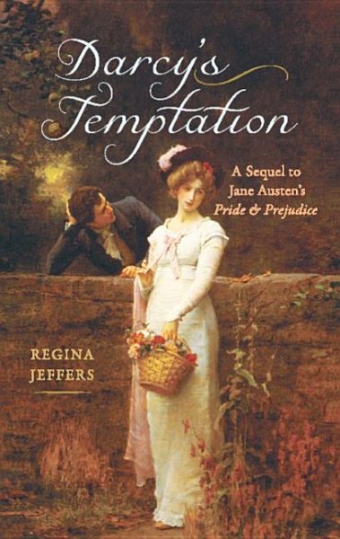 Darcy's Temptation: A Sequel to Jane Austen's Pride and Prejudice cover