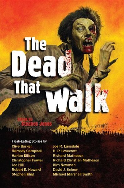 The Dead That Walk: Flesh-Eating Stories cover