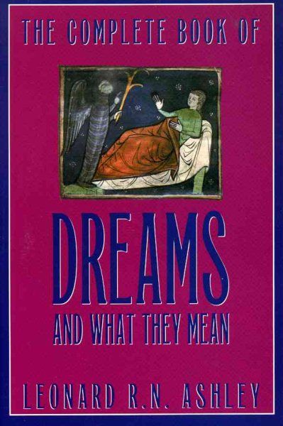 The Complete Book of Dreams: And What They Mean cover