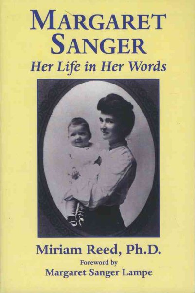 Margaret Sanger: Her Life in Her Words cover
