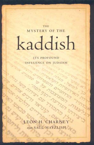 The Mystery of the Kaddish: Its Profound Influence on Judaism cover