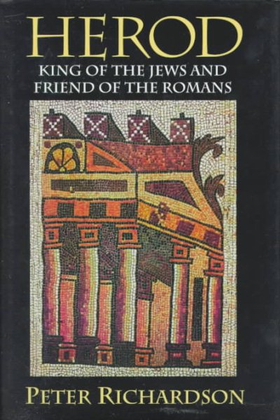 Herod: King of the Jews and Friend of the Romans (Studies on Personalities of the New Testament) cover
