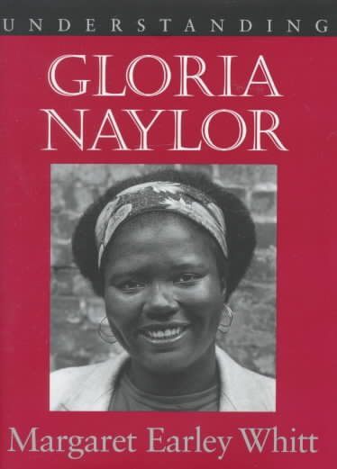 Understanding Gloria Naylor (Understanding Contemporary American Literature) cover