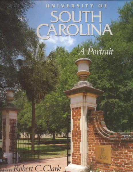 University of South Carolina: A Portrait cover