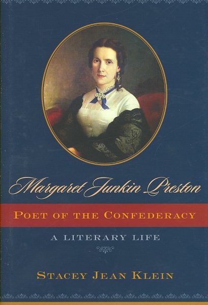 Margaret Junkin Preston, Poet of the Confederacy: A Literary Life cover