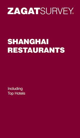 Zagat Shanghai Restaurants: Including Top Hotels (Zagat Survey) cover