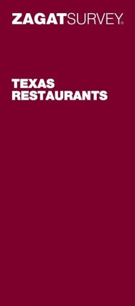 Zagat Survey Texas Restaurants cover