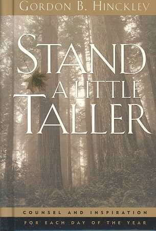 Stand a Little Taller: Counsel and Inspiration for Each Day of the Year cover