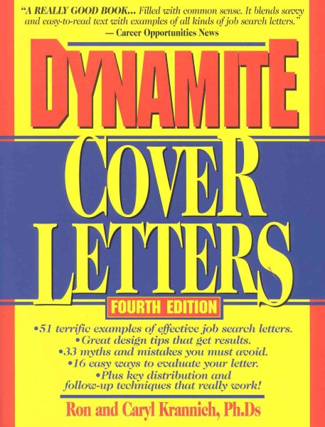 Dynamite Cover Letters: And Other Great Job Search Letters! (Nail the Cover Letter: Great Tips for Creating the Dynamite Letters) cover