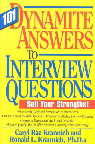 101 Dynamite Answers to Interview Questions: Sell Your Strengths! cover