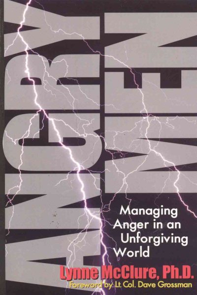 Angry Men: Managing Anger in an Unforgiving World cover