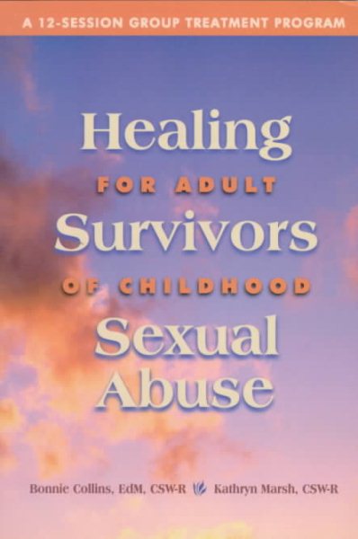 Healing for Adult Survivors of Childhood Sexual Abuse cover