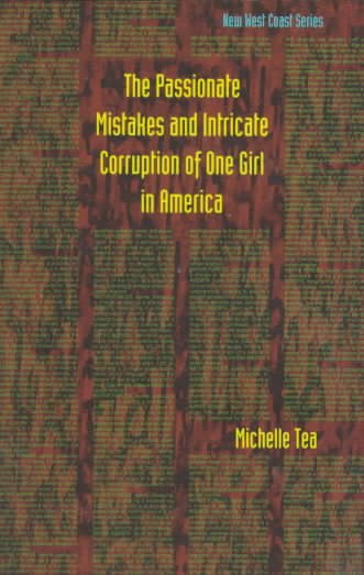 The Passionate Mistakes and Intricate Corruption of One Girl in America (Native Agents) cover