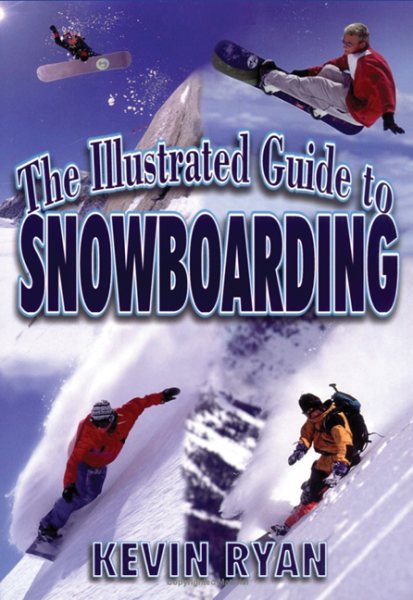 The Illustrated Guide To Snowboarding cover
