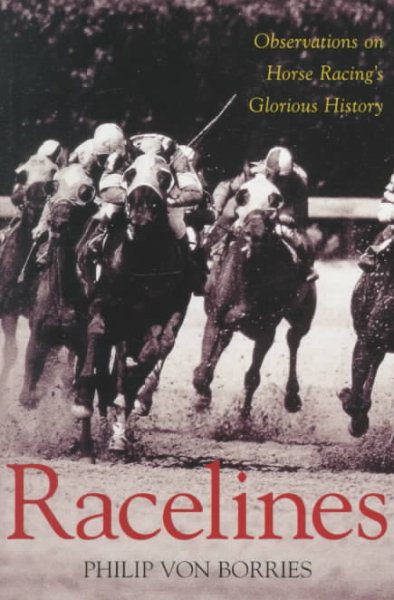 Racelines: Observations on Horse Racing's Glorious History cover