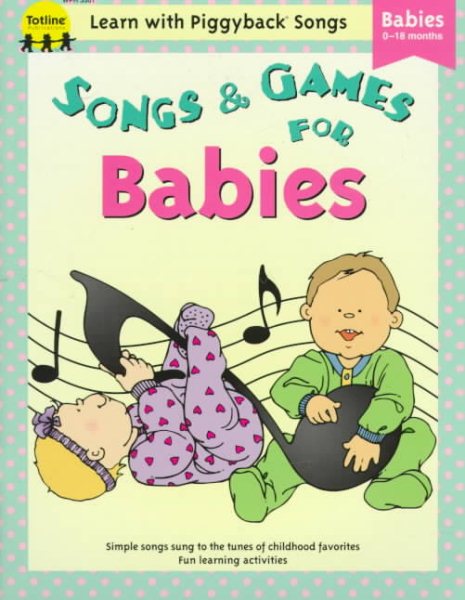 Songs & Games for Babies (Learn With Piggyback Songs) cover