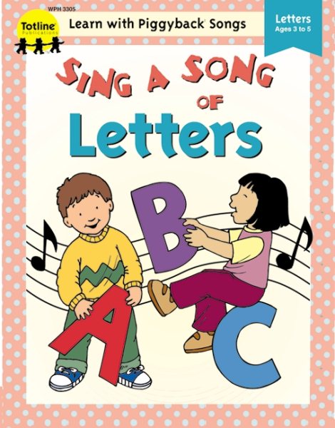 Sing a Song of Letters (Learn With Piggyback Songs Series) cover