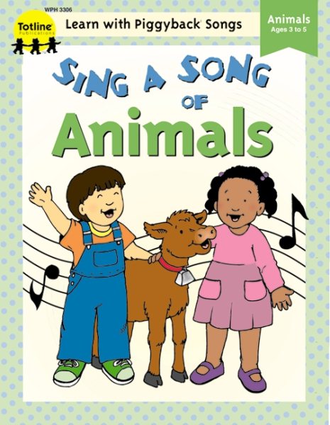 Sing a Song of Animals (Learn With Piggback Songs Series) cover