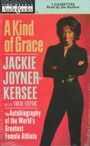 A Kind of Grace: The Autobiography of the World's Greatest Female Athlete cover