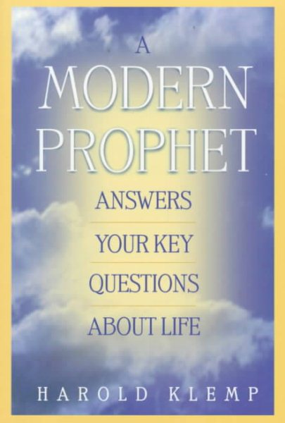 A Modern Prophet Answers Your Key Questions about Life cover