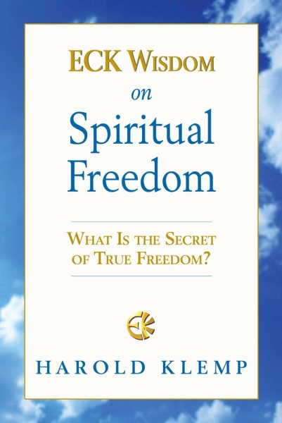 ECK Wisdom on Spiritual Freedom cover