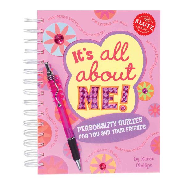 It's All About Me: Personality Quizzes for You and Your Friends (Klutz) cover