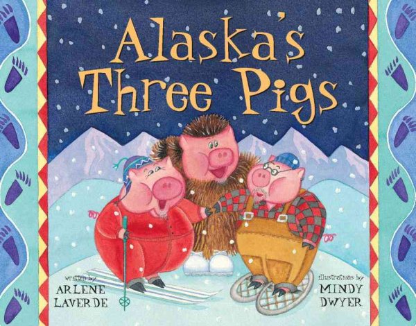 Alaska's Three Pigs (PAWS IV) cover