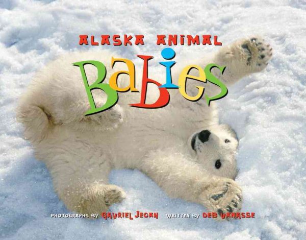 Alaska Animal Babies (PAWS IV)
