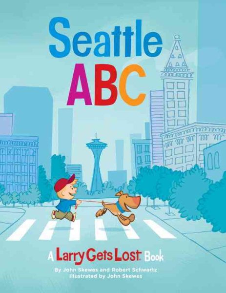 Seattle ABC: A Larry Gets Lost Book cover