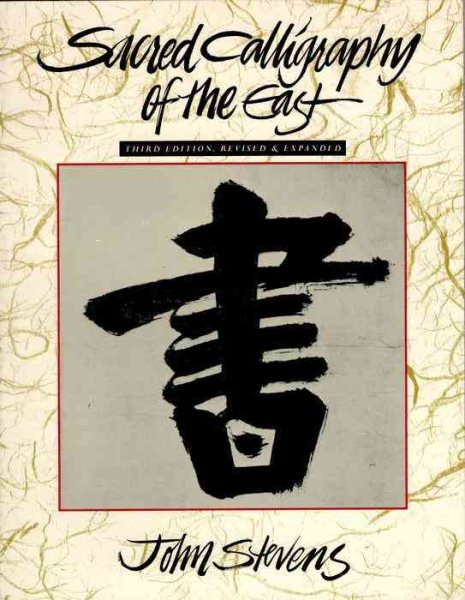 Sacred Calligraphy of the East