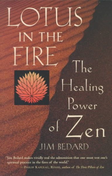 Lotus in the Fire: The Healing Power of Zen cover