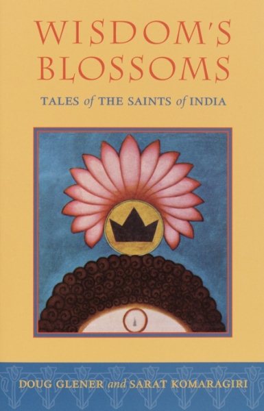 Wisdom's Blossoms: Tales of the Saints of India cover