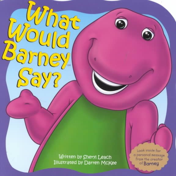 What Would Barney Say? cover