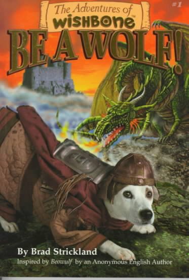 Be a Wolf! (Adventures of Wishbone) cover