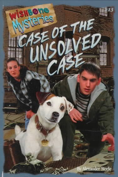 Case of the Unsolved Case (Wishbone Mysteries) cover