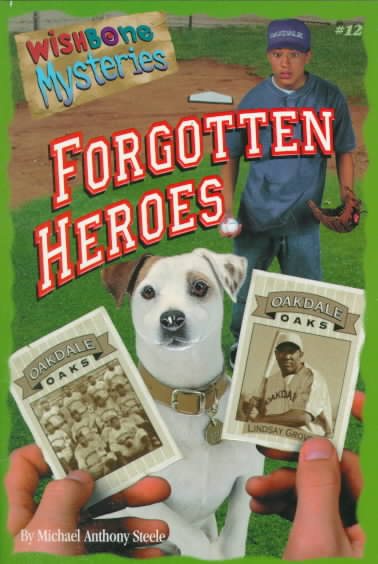 Forgotten Heroes (Wishbone Mysteries #12) cover