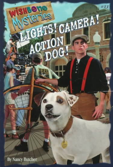 Lights! Camera! Action Dog! (Wishbone Mysteries) cover