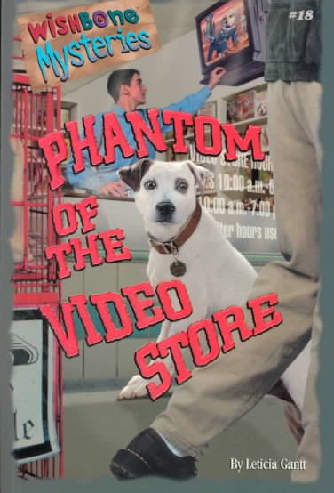Phantom of the Video Store (Wishbone Mysteries) cover