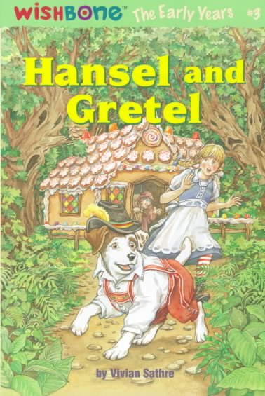 Hansel and Gretel (Wishbone Early Years Series) cover