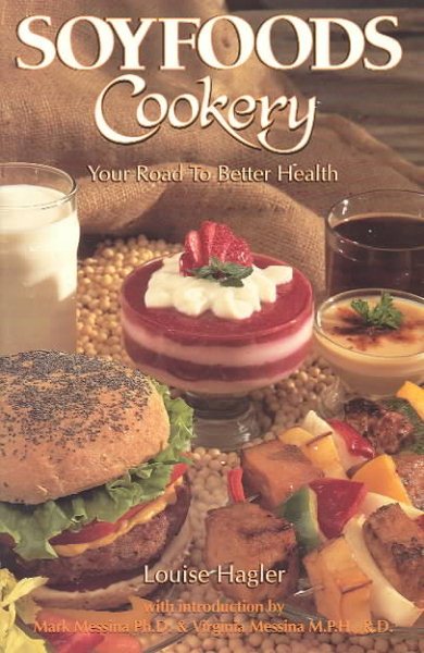 Soyfoods Cookery: Your Road to Better Health cover