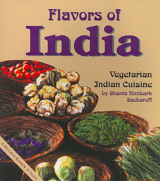 Flavors of India: Vegetarian Indian Cuisine cover