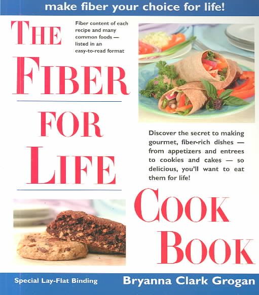 The Fiber for Life Cookbook: Delicious Recipes for Good Health cover