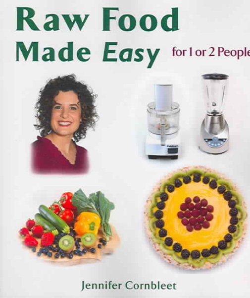 Raw Food Made Easy: For 1 or 2 People cover