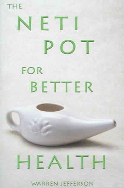 The Neti Pot for Better Health cover