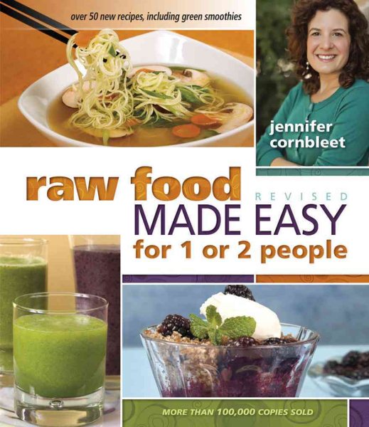 Raw Food Made Easy for 1 or 2 People, Revised Edition cover