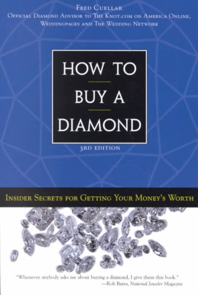 How to Buy a Diamond: Insider Secrets to Getting Your Money's Worth (3rd Edition) cover