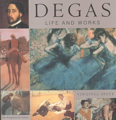Life and Works: Degas (Life and Works) cover